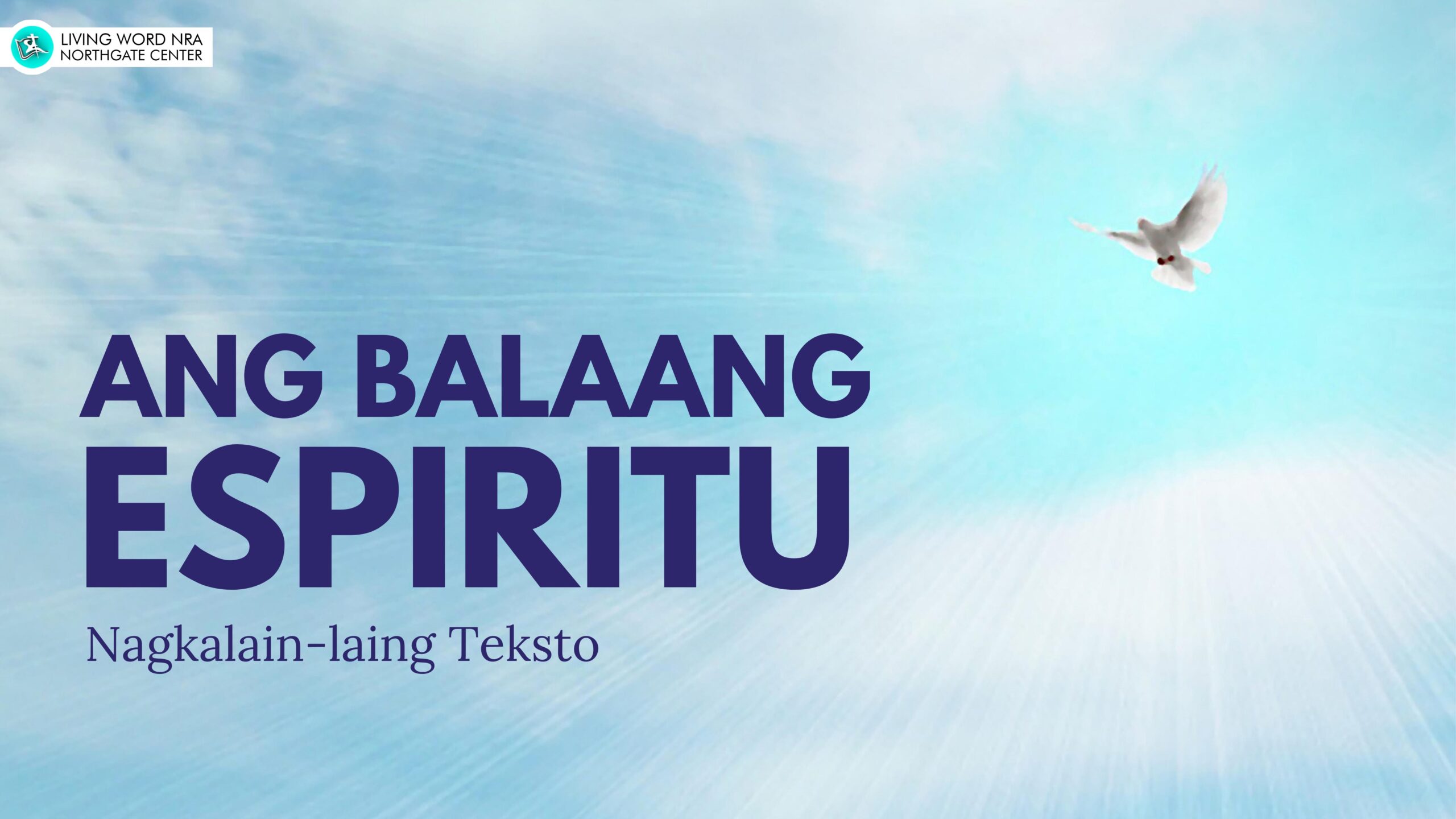 Ang Balaang Espiritu Living Word NRA