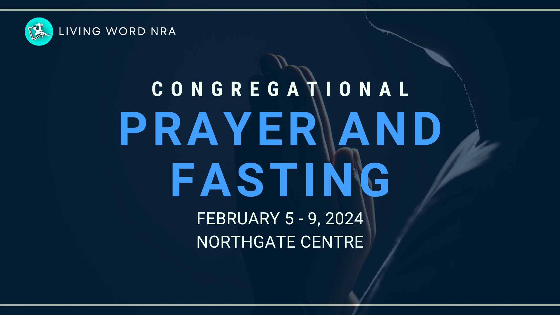 Prayer And Fasting Living Word Nra